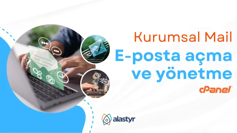 mail hesap acma yonetme