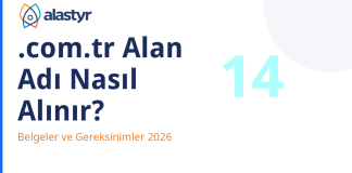 .com.tr Alan Adı Nasıl Alınır? Belgeler ve Gereksinimler 2026