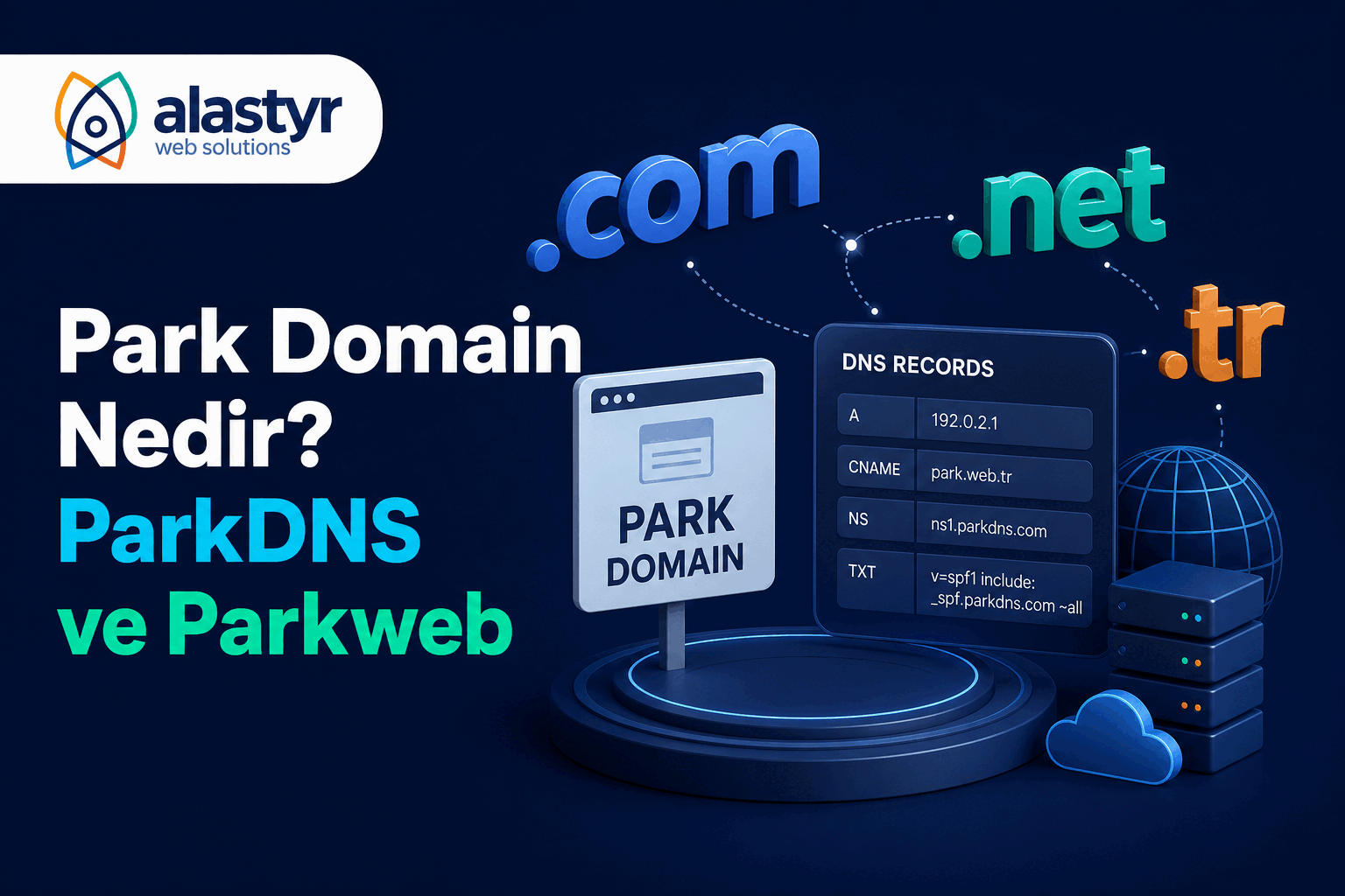 Park Domain Nedir? ParkDNS ve Parkweb (Ücretsiz) | Alastyr Blog