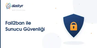 Fail2ban ile Sunucu Güvenliği Nasıl Sağlanır?
