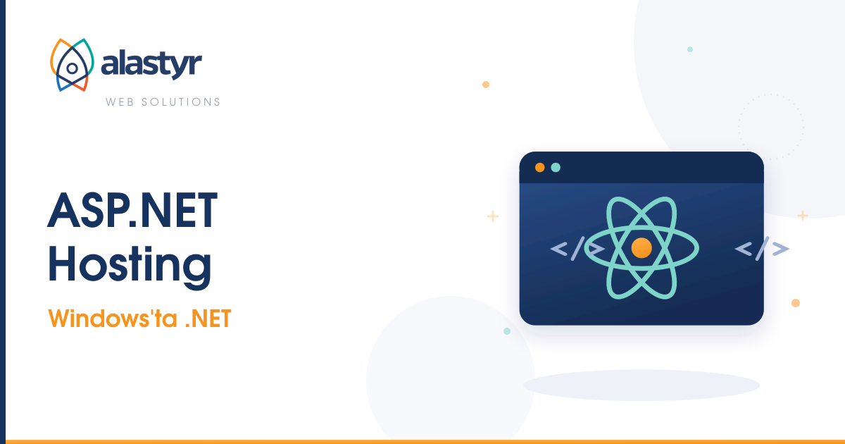 ASP.NET Hosting Nedir? Windows’ta .NET Barındırma