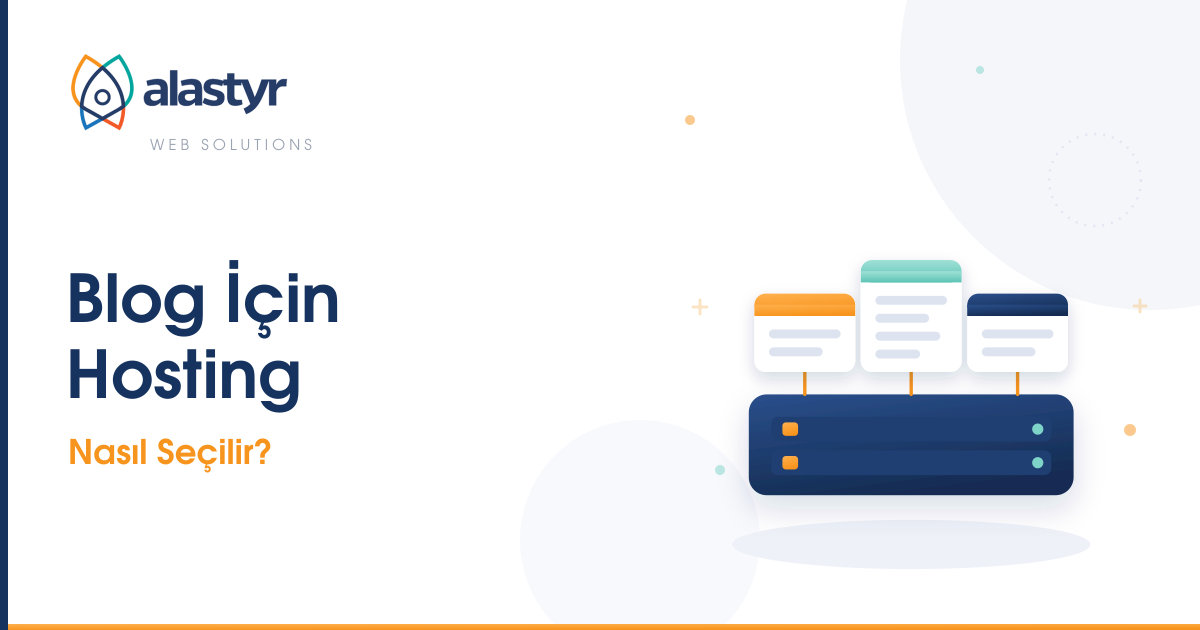 Blog İçin Hosting Nasıl Seçilir?
