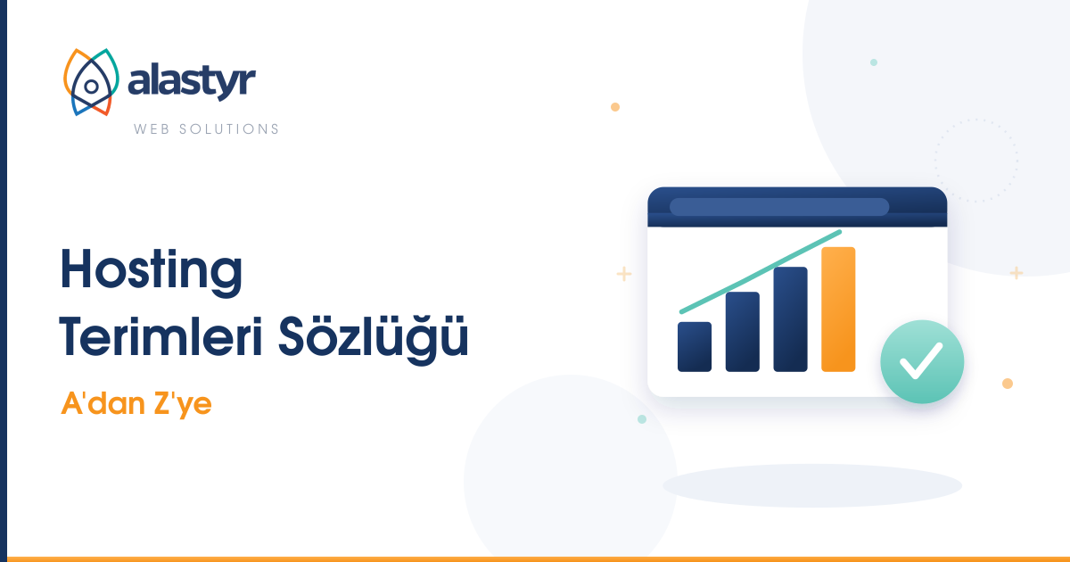 Hosting Terimleri Sözlüğü: A’dan Z’ye
